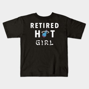 Retired Hot Girl Kids T-Shirt